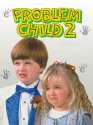 Problem_Child_2.jpg