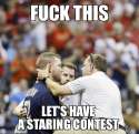 fuck this let's have a staring contest.jpg