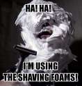 haha_usingshavingcream.jpg