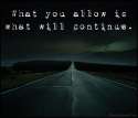 EmilysQuotes.Com-allow-continue-consequences-life-unknown.jpg