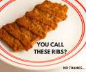 YOU-CALL-THESE-RIBS-.png
