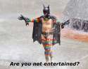 Are_You_Not_Entertained.jpg