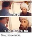 look-at-me-im-the-roman-empire-now-spicy-history-2882957.png