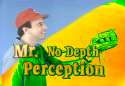 mr-no-depth-perception.jpg
