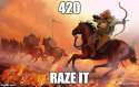 420 raze it.jpg