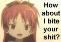 How about I bite your shit.jpg