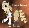 mami_tomoe_pony_by_naldethadawnwing-d4b4q20[1].jpg