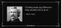 quote-if-voting-made-any-difference-they-wouldn-t-let-us-do-it-mark-twain-44-73-40.jpg