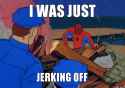i-was-just-jerking-off.jpg