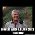 I-love-it-when-a-plan-comes-together.jpg