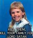creepy-hail-satan-kill-kill-kill-kid.jpg