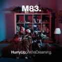 M83-Hurry-Up-Were-Dreaming.jpg