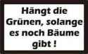 Hängt_die_Grünen_solange_es_noch_Böume_gibt-837t9g3.jpg