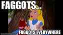 Faggots Everywhere.png