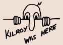 Kilroy Was Here.png