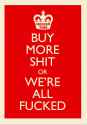 buy more shit fucked.jpg