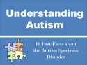 understanding-autism-10-fast-facts-1-638.jpg