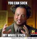 frabz-You-can-suck-My-whole-stick-e9d686.jpg