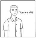 you are shit.png