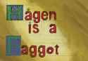 HagenIsAFaggota.jpg