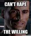 can't rape the willing.jpg