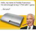 hello-my-name-is-freddy-francesco-im-rich-enough-to-1578570.png