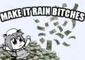 make it rain.png