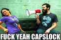 fuckyeahcapslock.jpg
