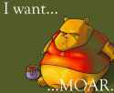 winnie-want-MOAR.jpg