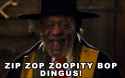 zip-zop-zippity-dingus.jpg