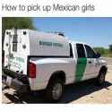 Pick up Mexican Girls.jpg