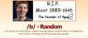 RIP'M00t'1889-1945-9gaglol.png