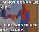Spiderman Kid Never Any Candy.jpg