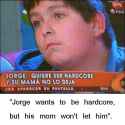 Jorge_Wants_To_Be_Hardcore.jpg