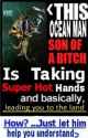 this-ocean-man-son-of-a-bitch-is-taking-super-2932978~2.png