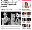 Was_Adolf_Hitler_the_first_man_on_the_Moon_Nazi_Germany_s_secret_space_missions_Daily_Star_-_2017-03-15_15.55.16.png