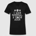 i-was-normal-3-dogs-ago-men-s-v-neck-t-shirt-by-canvas.jpg