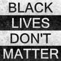 blacklivesdontmatter.jpg
