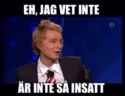 Är inte så insatt.jpg