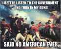 american founding fathers versus gun grabbing redcoats.jpg