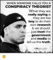 when-someone-calls-you-a-conspiracy-theorist-what-they-are-32499668.png