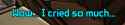 cried so much.jpg