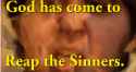 God has come to reap the sinners.png